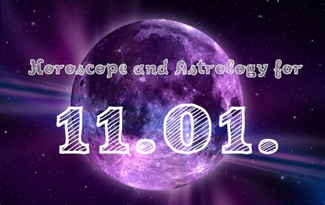 What Astrology And Horoscope Has For You On The January 11