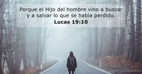 Lucas 19:10 - Versículo de la Biblia - DailyVerses.net