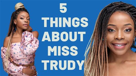 5 Things You Didn't Know About Miss Trudy #misstrudy #kenyanyoutuber # ...