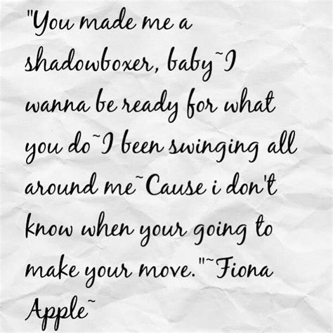 a piece of white paper with black writing on it that says you made me a shadowboxer, baby i ...