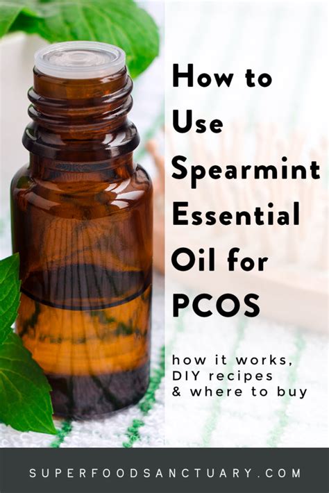 How to Use Spearmint Essential Oil for PCOS - Superfood Sanctuary