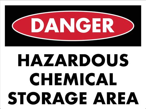 Danger Hazardous Chemical Storage Area - New Signs