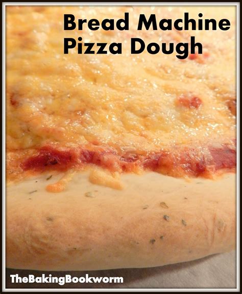 24 Best Pizza Dough Bread Machine - Home, Family, Style and Art Ideas