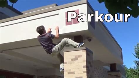 Parkour and climbing stunts - YouTube