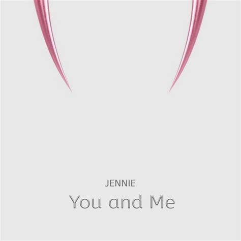 You and Me - song by Jennie | Spotify