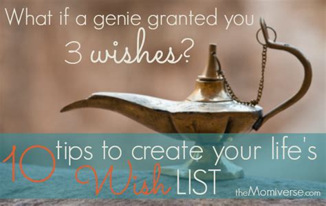 What if a genie granted you 3 wishes? - 10 Tips to create your life's wish list by @wbaudin ...