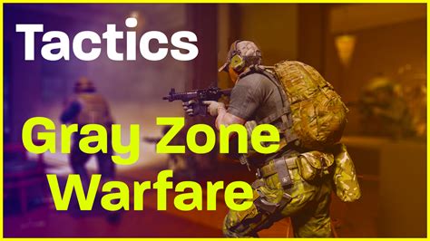 Gray Zone Warfare – The Tactics – Lords of Gaming