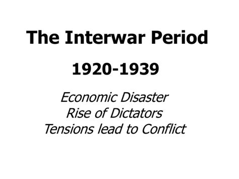 The InterWar Period