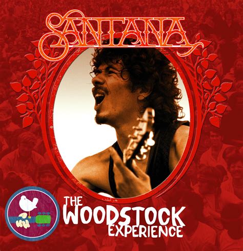 The Woodstock Experience: Santana