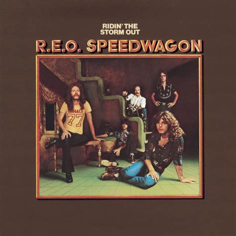 REO Speedwagon - Ridin' the Storm Out - Reviews - Album of The Year