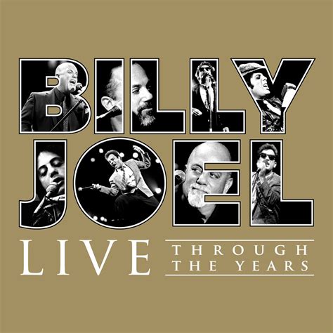 ‎Live Through the Years - Album by Billy Joel - Apple Music