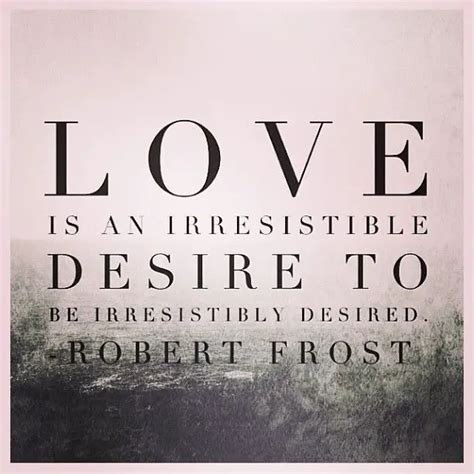 Robert Frost Quotes And Poems That Will Inspire You