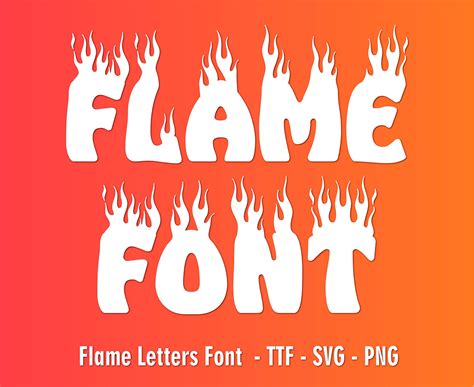 Fire Font TTF SVG PNG Flame Font Flame Font for Cricut Silhouette Blaze Font Flame Letters Fire ...