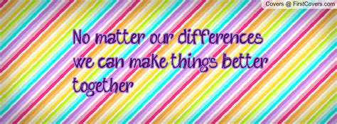 Together We Can Make A Difference Quotes. QuotesGram