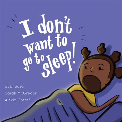 I Don't Want To Go To Sleep! | Free Books | Bedtime Stories