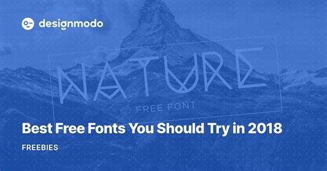 Best Free Fonts You Should Try in 2018 - Designmodo