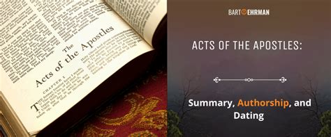 Acts of the Apostles: Summary, Authorship, and Dating