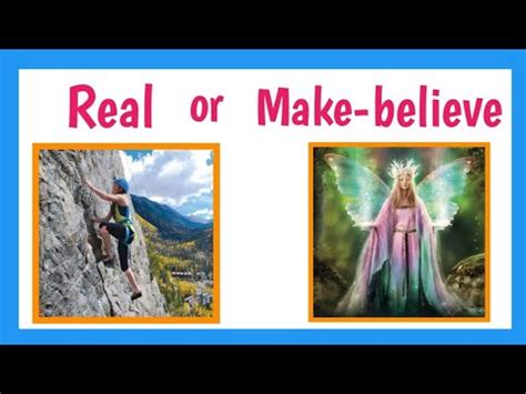 Real or Make-believe (with Activity) - YouTube