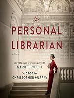 The Personal Librarian by Marie Benedict