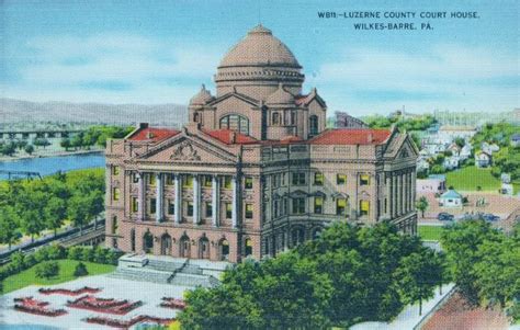 The Luzerne County Courthouse was built during the "City Beautiful" movement, when buildings and ...