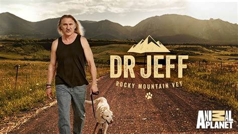 Dr. Jeff: Rocky Mountain Vet: Season Three Renewal from Animal Planet - canceled TV shows - TV ...