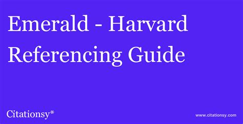 Emerald - Harvard Referencing Guide · Emerald - Harvard citation (updated Dec 12 2024) · Citationsy