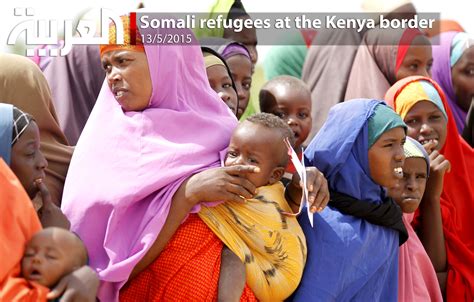 Somali refugees at the Kenya border | Al Arabiya English