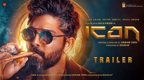 ICON - Official Trailer 2022 | Allu Arjun | Pooja Hegde | Krithi Shetty ...