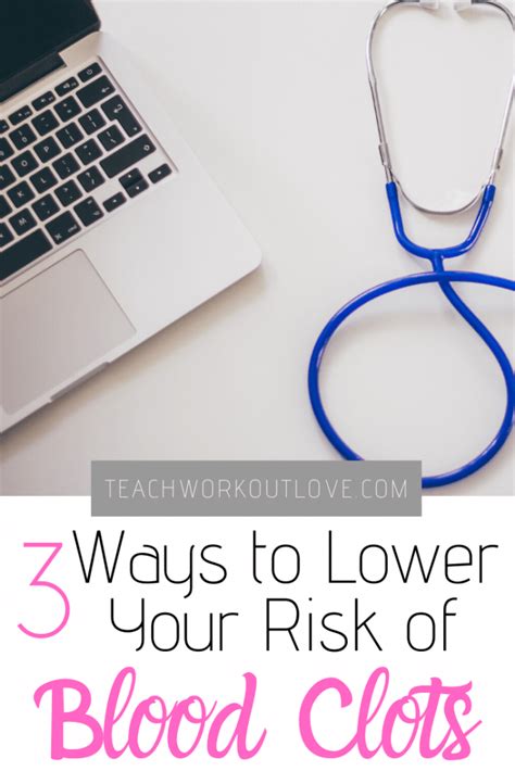 3 Ways to Lower Your Your Risk of a Blood Clot - TWL Working Moms