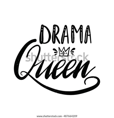 Vector Hand Drawn Poster Drama Queen Stock Vector (Royalty Free ...