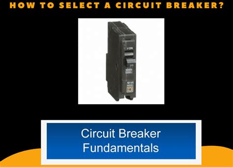 How to select a circuit breaker - Engineeringact