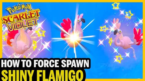 How to FORCE Spawn Shiny Flamigo in Pokemon Scarlet and Violet - YouTube