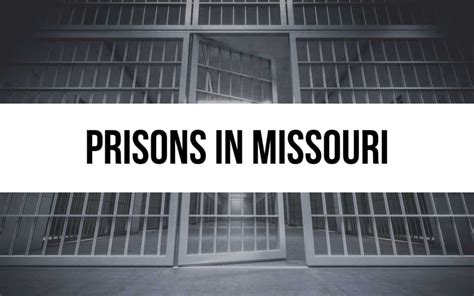 19 Prisons in Missouri: A Closer Look at the System