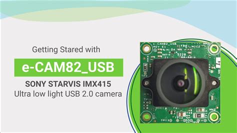 Getting started with SONY STARVIS™ IMX415 low light 4K USB 2.0 Camera ...