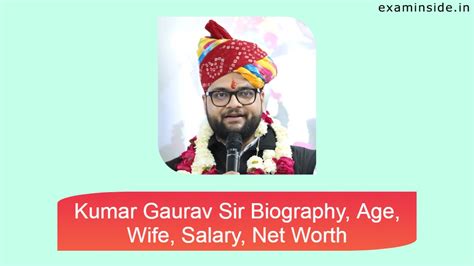 Kumar Gaurav Sir Biography, Age, Wife, Salary, Net Worth