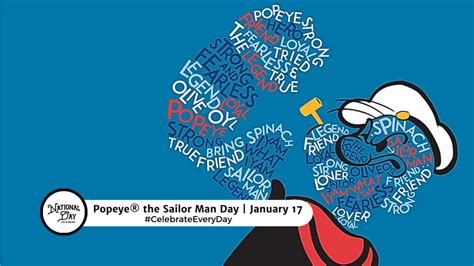 JANUARY 17, 2024 | POPEYE® THE SAILOR MAN DAY | NATIONAL CLASSY DAY | NATIONAL BOOTLEGGER'S DAY ...