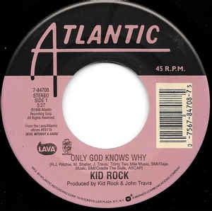 Kid Rock – Only God Knows Why (1999, Vinyl) - Discogs