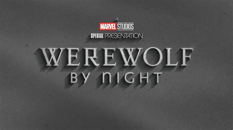 First Reactions to Marvel’s ‘Werewolf By Night’ - Disney Plus Informer