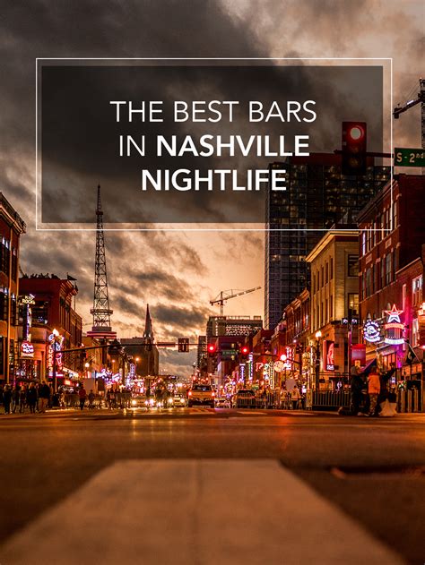 The Best Bars in Nashville Nightlife | Zocha Group Blog