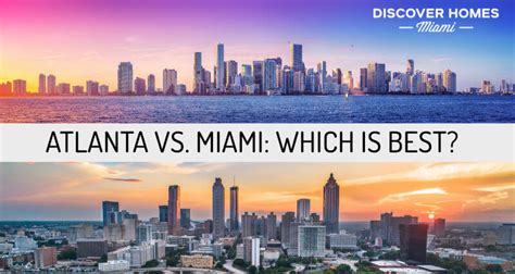 Miami vs. Atlanta: Which City is Best? (2020)