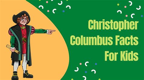 Christopher Columbus Facts Kids | Kids Matttroy