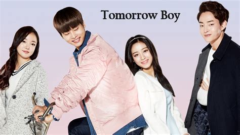 Tomorrow Boy 투모로우 보이 - Korean Drama Fan Review