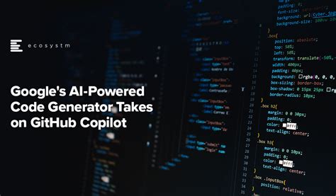 Google's AI-Powered Code Generator Takes on GitHub Copilot - Ecosystm Insights