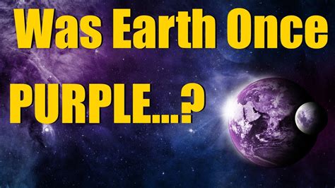 Was Earth Once PURPLE? Purple Earth Hypothesis in Universe Sandbox² ...