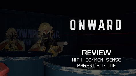 Review - Onward (VR) - Including Common Sense Parent's Guide