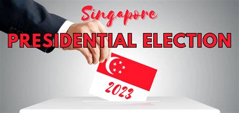 Singapore Presidential Election 2023: Election Day is September 1 ...