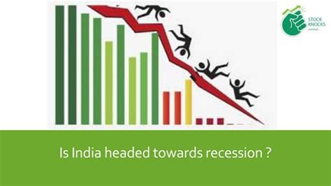 Is India Headed Towards Recession | PPT