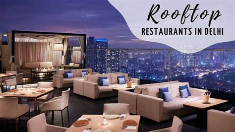 14 Rooftop Restaurants In Delhi To Make Your Evenings Better | magicpin blog