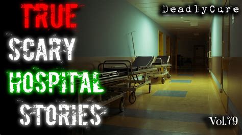 TRUE Scary Hospital Stories [vol.79] - YouTube