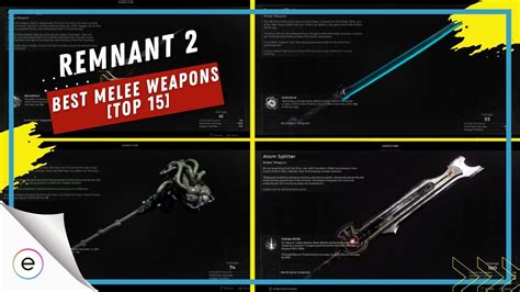 Remnant 2: Best Melee Weapons After 75 Hours Of Experience